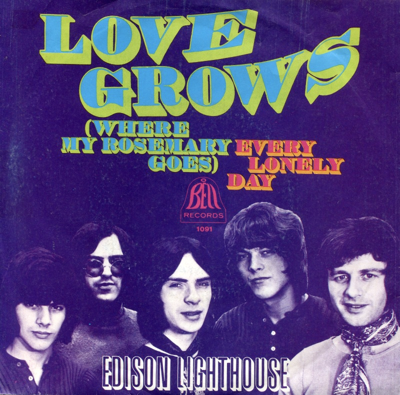 Album cover art for "Love Grows (Where My Rosemary Goes)" by Edison Lighthouse