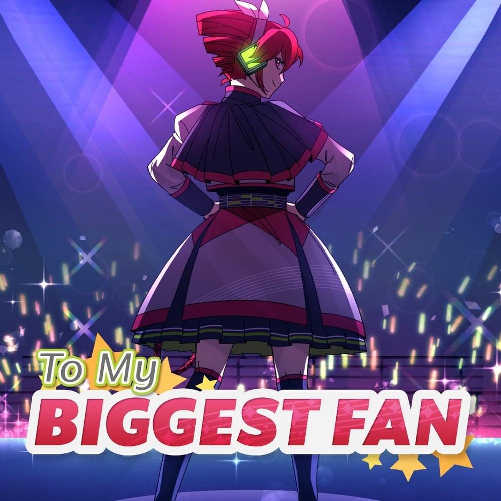 To My Biggest Fan by ​beat_shobon