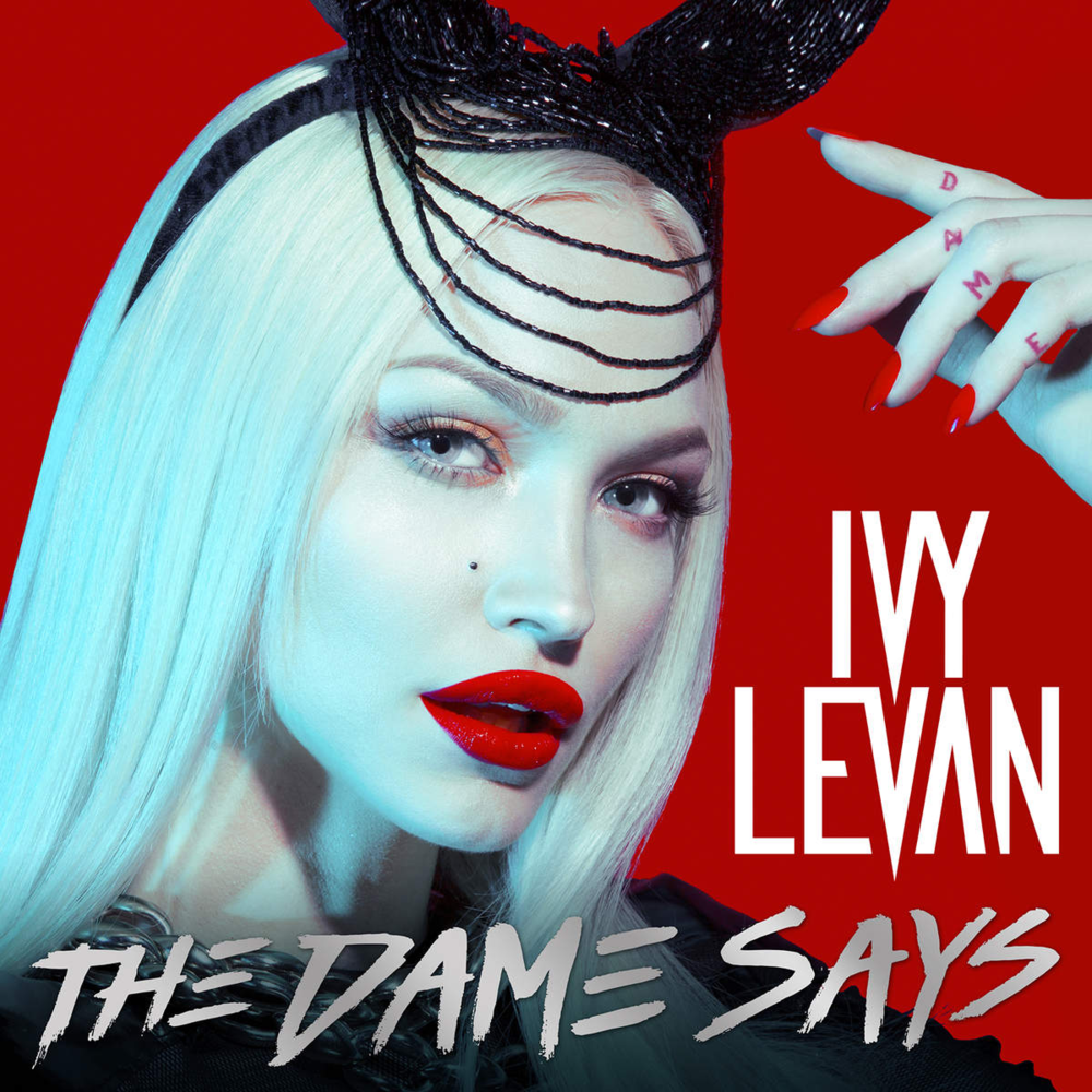 The Dame Says by Ivy Levan