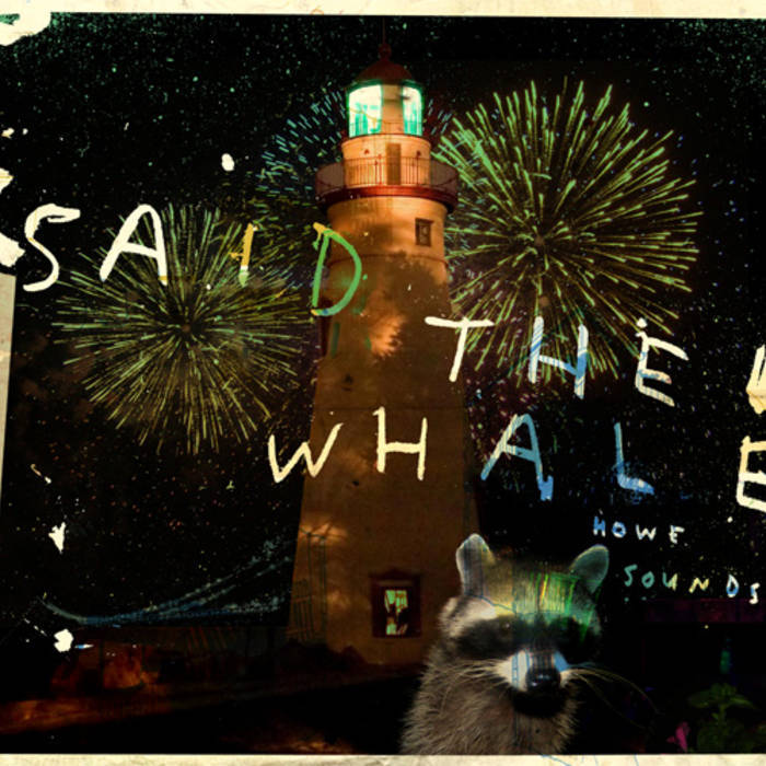 The Real of It by Said The Whale