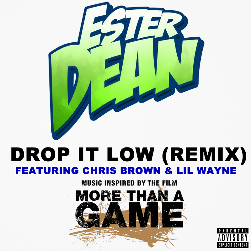 Drop It Low (Remix) by Ester Dean