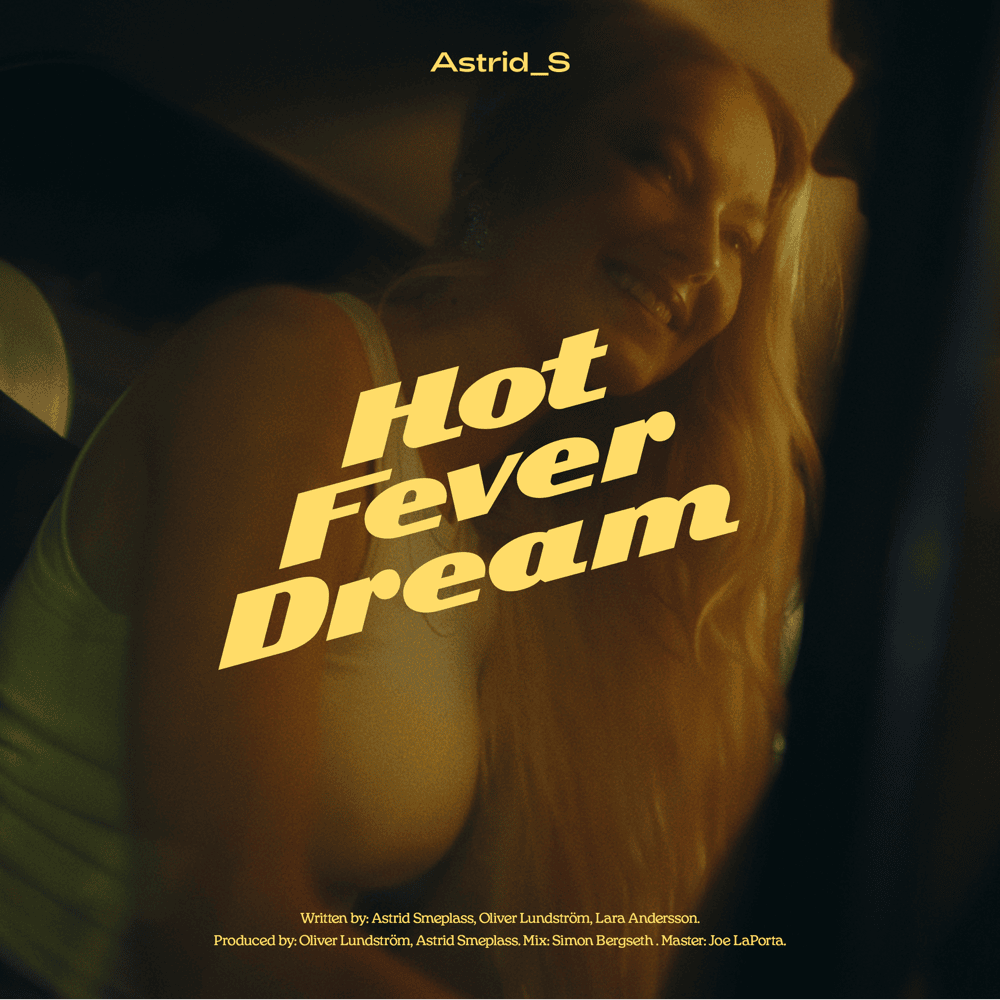 Album cover art for "Hot Fever Dream" by Astrid S