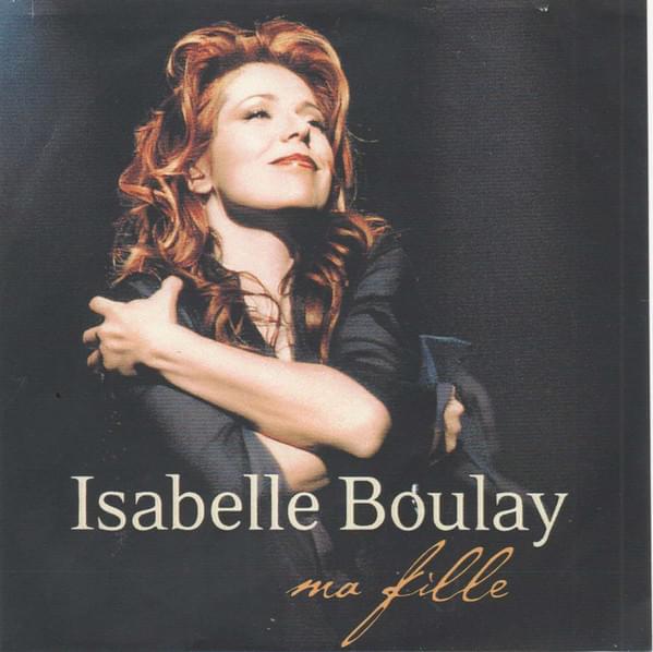 Album cover art for "Ma fille" by Isabelle Boulay