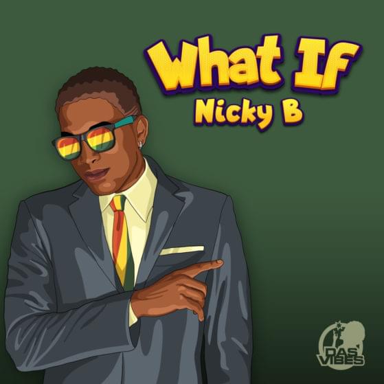 What If by Nicky B