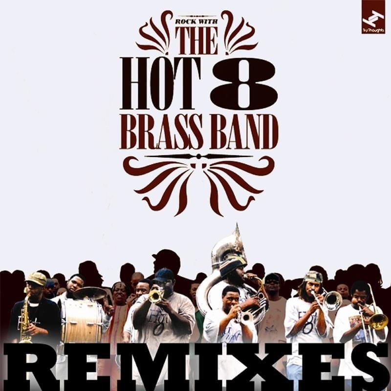 Sexual Healing (Me&You - Re edit) by Hot 8 Brass Band