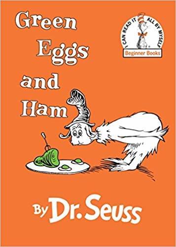 Green Eggs and Ham [Excerpt] by Dr. Seuss