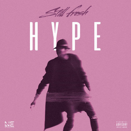 Album cover art for "Hype" by Still Fresh