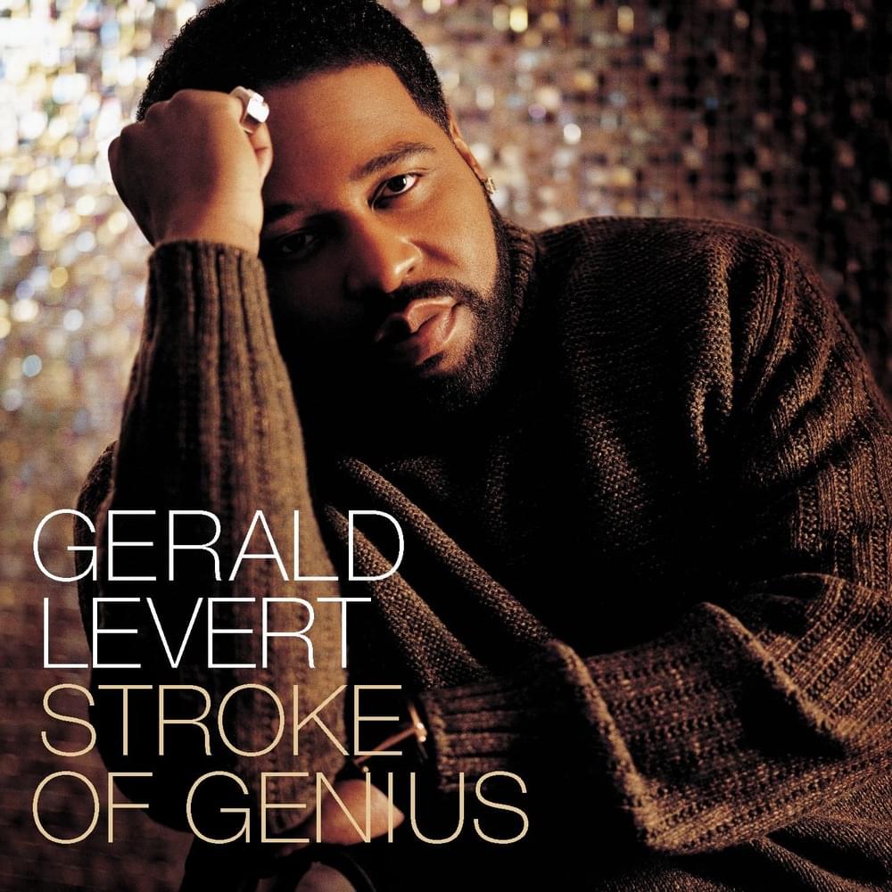 You Got That Love Again by Gerald Levert
