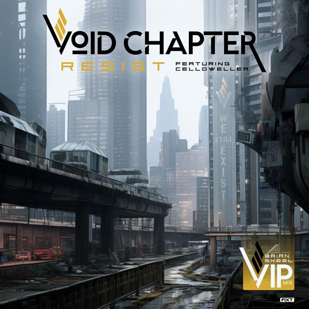 Album cover art for "Resist [Brian Skeel VIP]" by Void Chapter & Celldweller