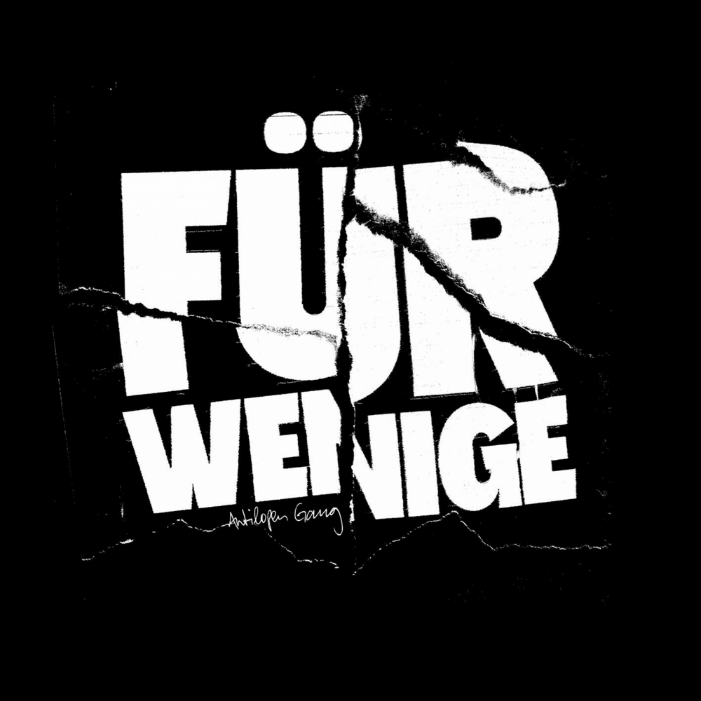 Album cover art for "Für wenige" by Antilopen Gang