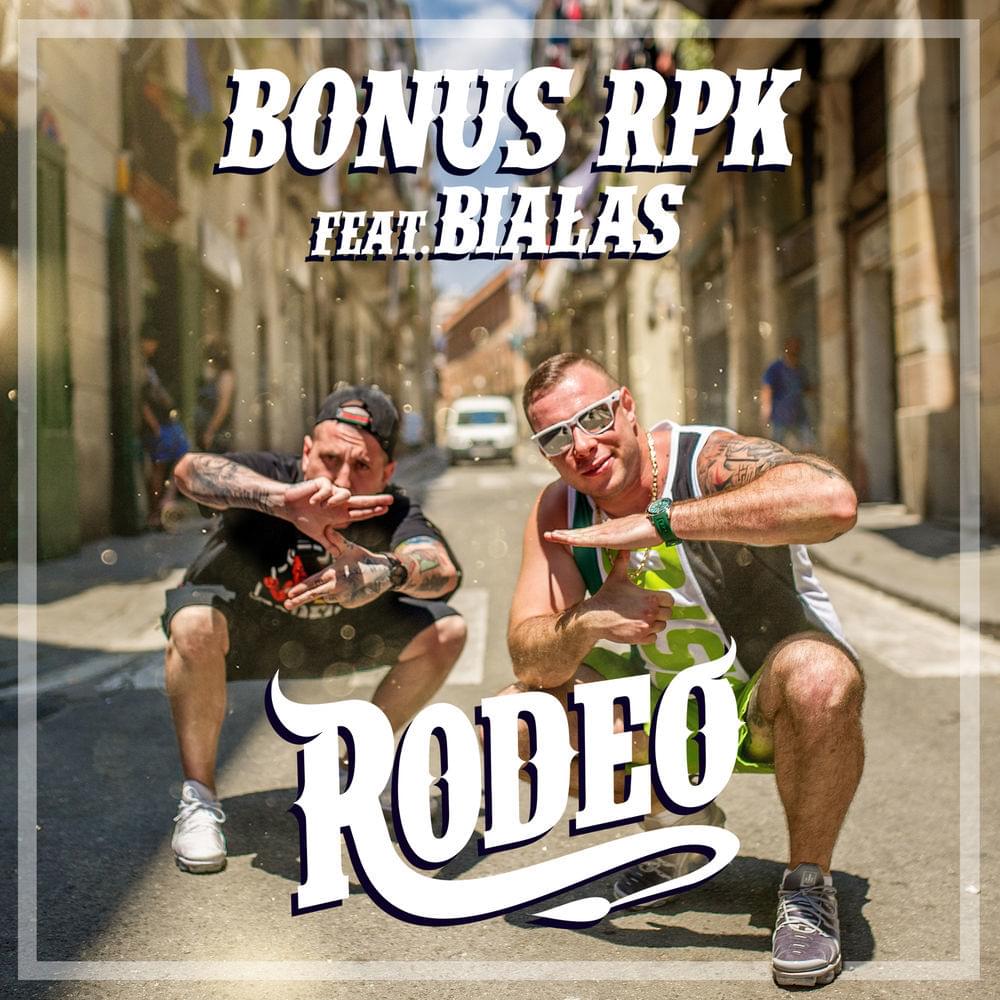Album cover art for "Rodeo" by Bonus RPK & Białas
