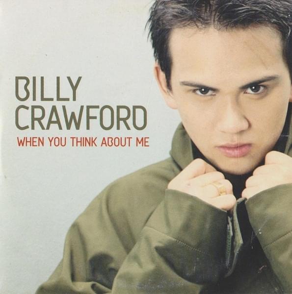 Album cover art for "When You Think About Me" by Billy Crawford