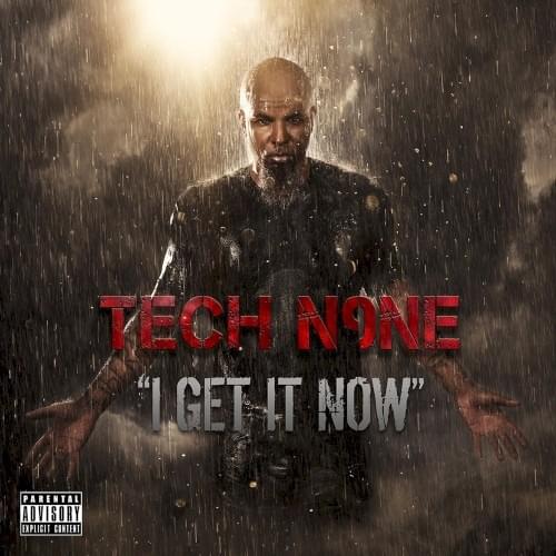 Album cover art for "I Get It Now" by Tech N9ne & Krizz Kaliko