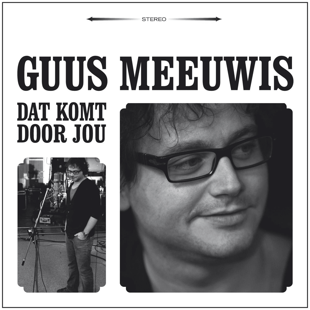 Dat Komt Door Jou by Guus Meeuwis