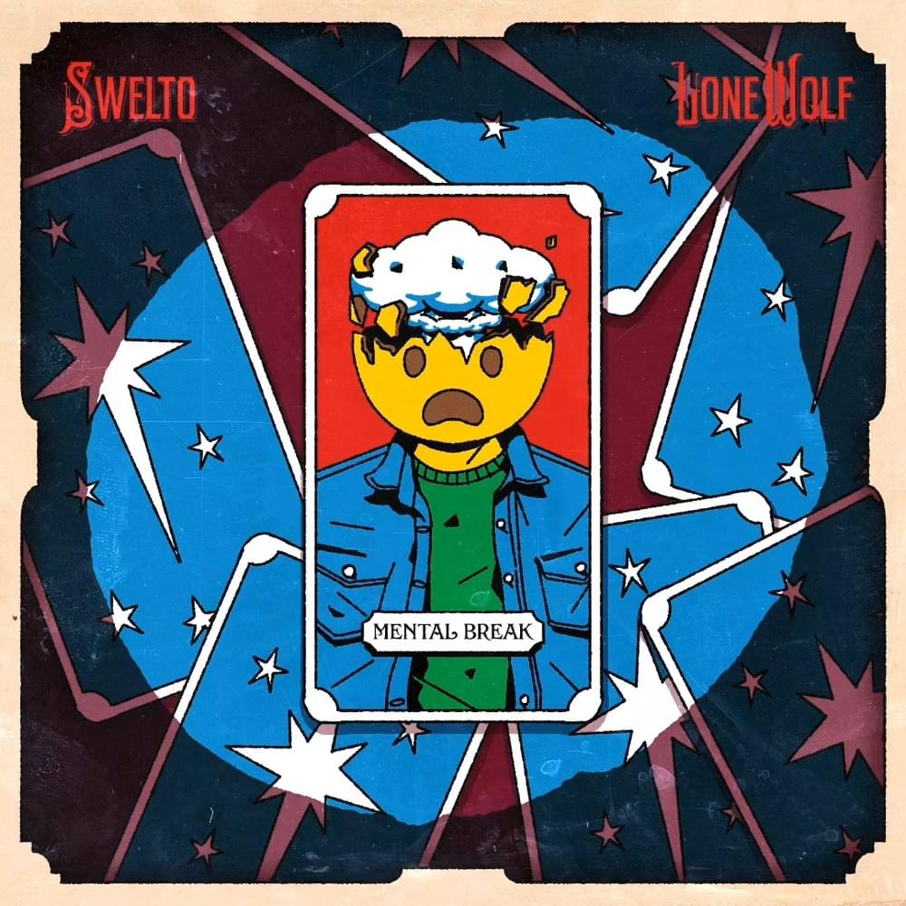 Album cover art for "Mental Break" by Swelto
