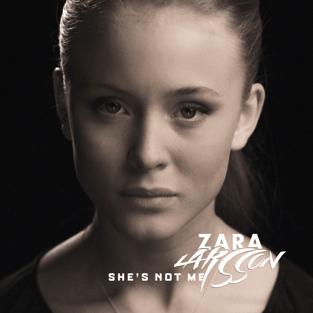 Album cover art for "She's Not Me (Part 1)" by Zara Larsson