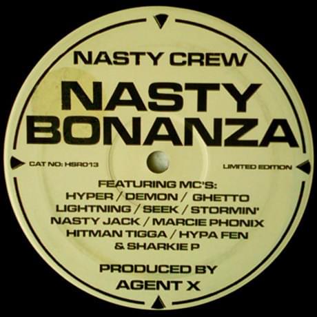 Album cover art for "Nasty Bonanza" by N.A.S.T.Y. Crew & Sharky P & Hypa Fenn & Hitman Tiga & Marci Phonix & Nasty Jack & Stormin & Big Seac & Lightnin & Ghetts & Demon (MC) & Hitman Hyper