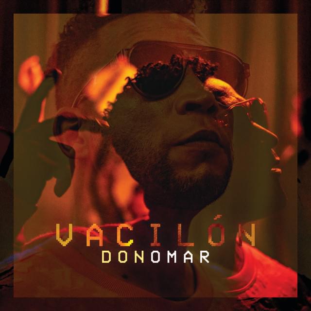 Album cover art for "Vacilón" by Don Omar