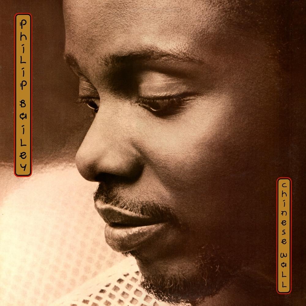 Walking on the Chinese Wall by Philip Bailey