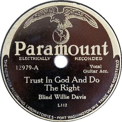 Album cover art for "Trust in God and Do the Right" by Blind Willie Davis