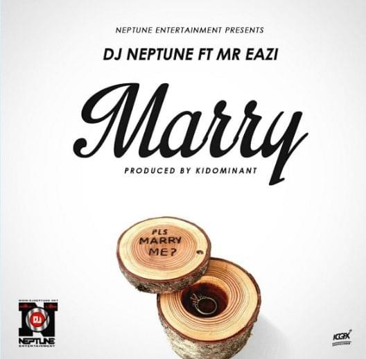 Album cover art for "Marry" by DJ Neptune & Mr Eazi