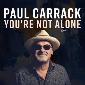 Album cover art for "You’re Not Alone" by Paul Carrack