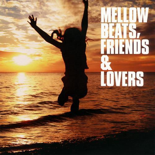 Cover image for Mellow Beats, Friends & Lovers