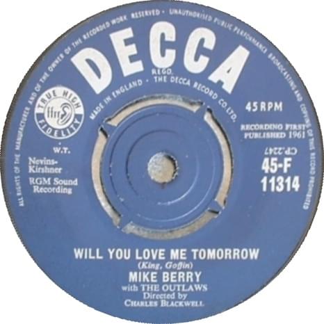 Will You Love Me Tomorrow by Mike Berry