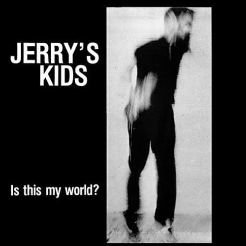 Is This My World? by Jerry’s Kids