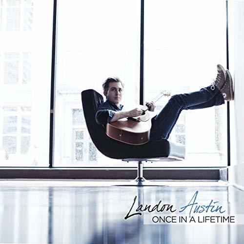 Once in a lifetime by Landon Austin