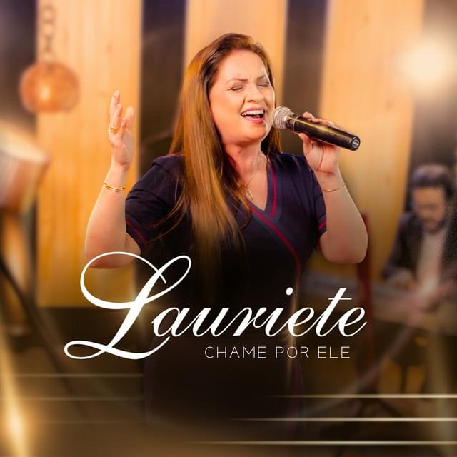 Album cover art for "Chame Por Ele" by Lauriete