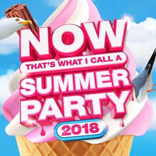 Cover image for NOW That’s What I Call a Summer Party 2018 [UK]
