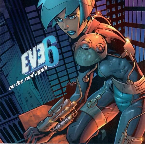 Album cover art for "On the Roof Again" by Eve 6