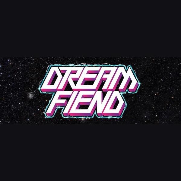 Photo of Dream Fiend