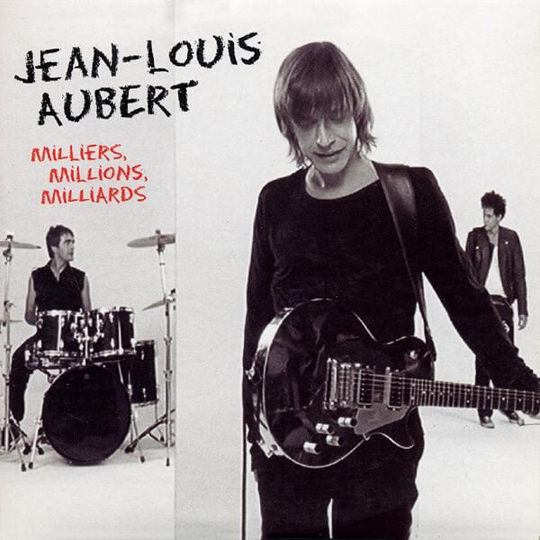 Album cover art for "Milliers, Millions, Milliards" by Jean-Louis Aubert