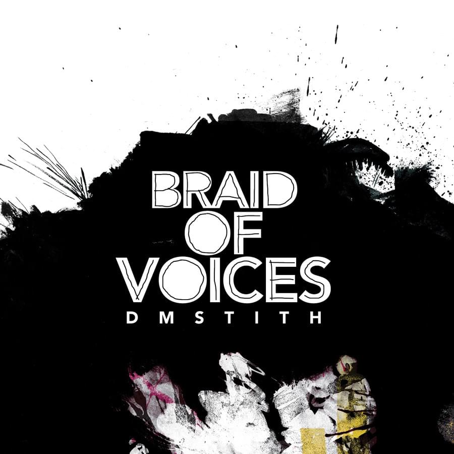 Album cover art for "Braid of Voices (Clark Remix)" by DM Stith