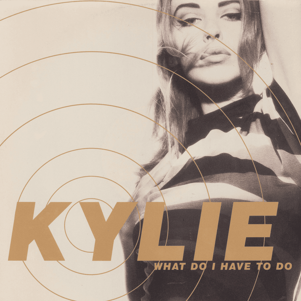 Album cover art for "What Do I Have To Do (Pumpin’ Mix)" by Kylie Minogue