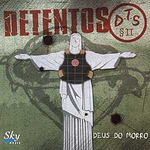 Deus do Morro by Detentos do Rap