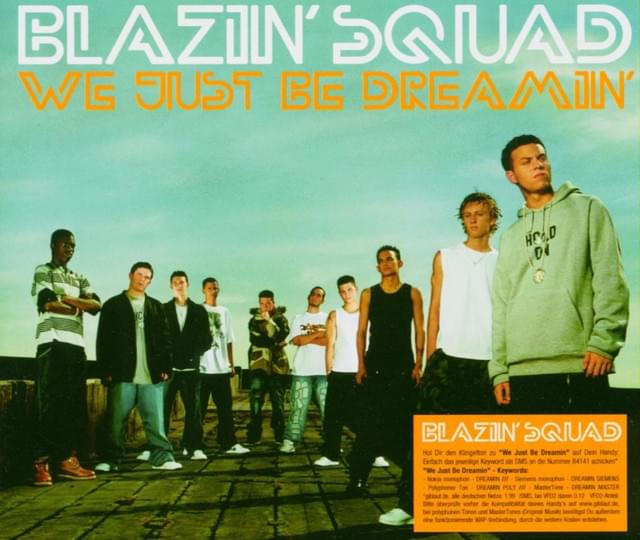 Album cover art for "We Just Be Dreamin’" by Blazin’ Squad