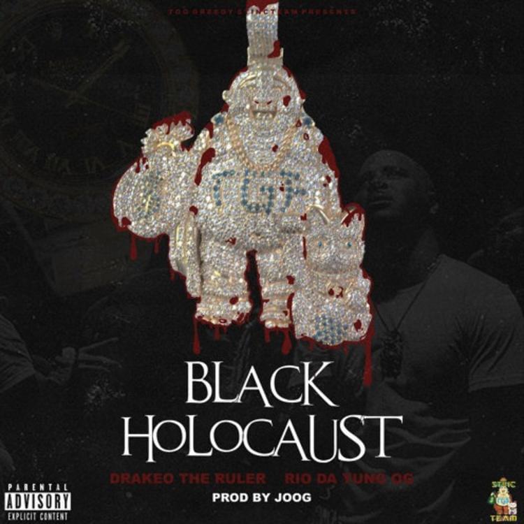 Album cover art for "Black Holocaust" by Drakeo the Ruler & Rio Da Yung OG