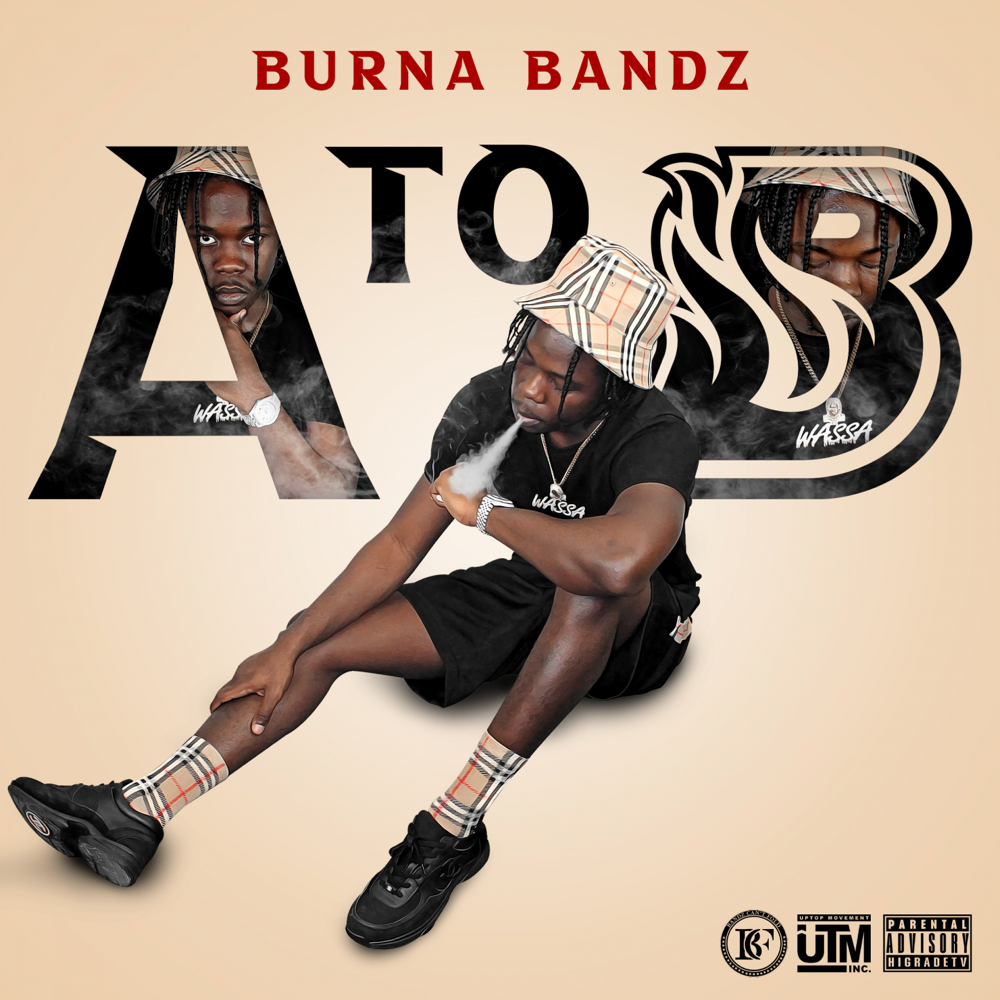 Album cover art for "A to B" by Burna Bandz