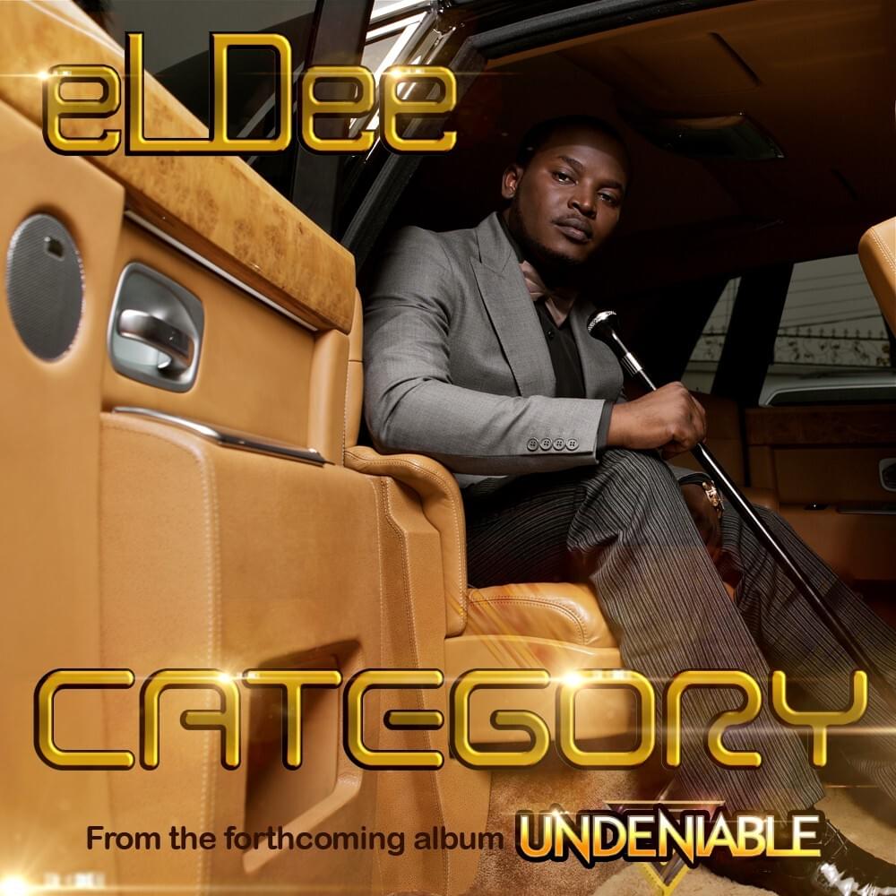 Album cover art for "Category" by eLDee the Don