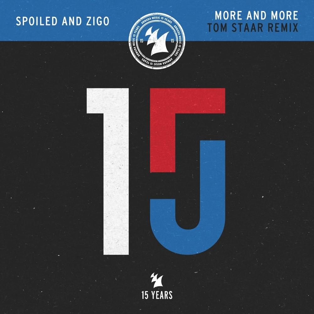 Album cover art for "More and More (Tom Staar Remix)" by Spoiled and Zigo