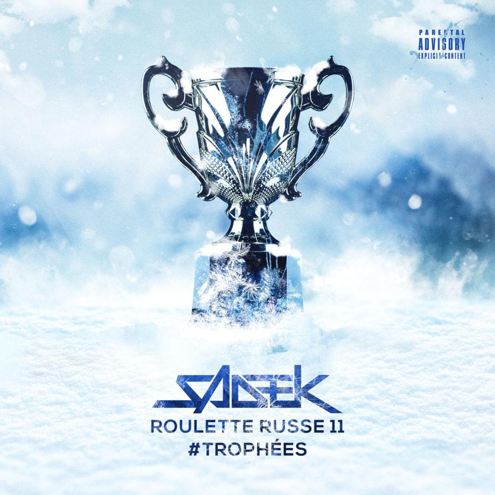 Album cover art for "Roulette Russe 11 #Trophées" by Sadek