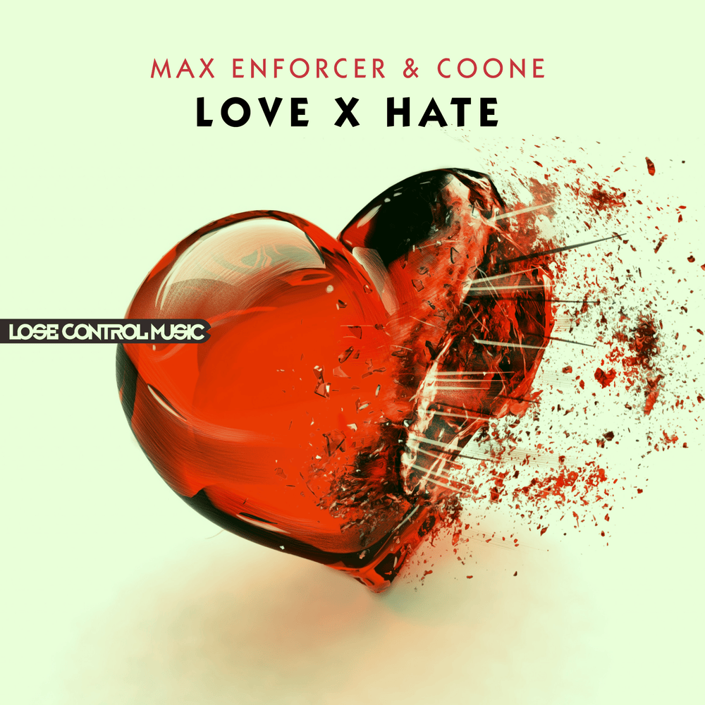 Album cover art for "LOVE x HATE" by Max Enforcer & Phatt