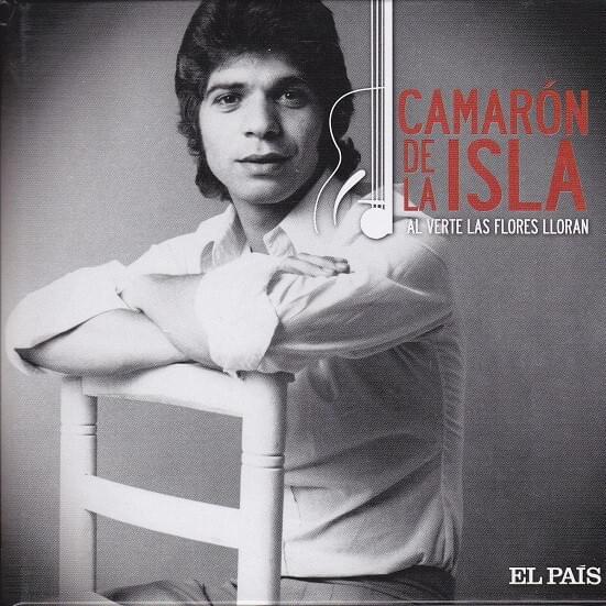 Cover image for Al Verte las Flores Lloran (El Camarón de la Isla con la colaboración especial de Paco de Lucía)
