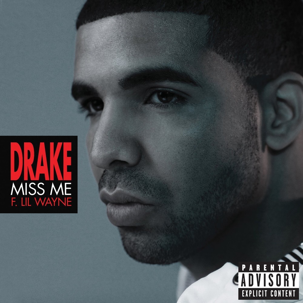 Album cover art for "Miss Me" by Drake & Lil Wayne