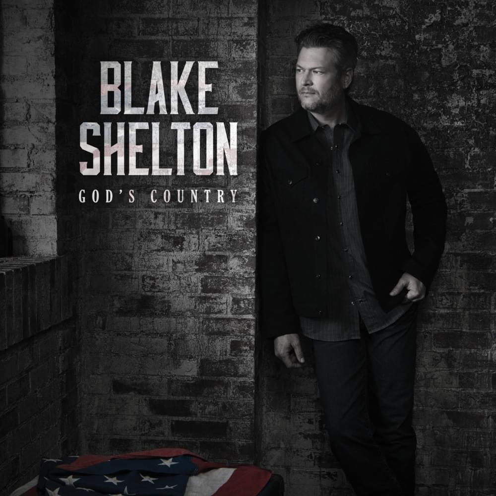 God’s Country by Blake Shelton
