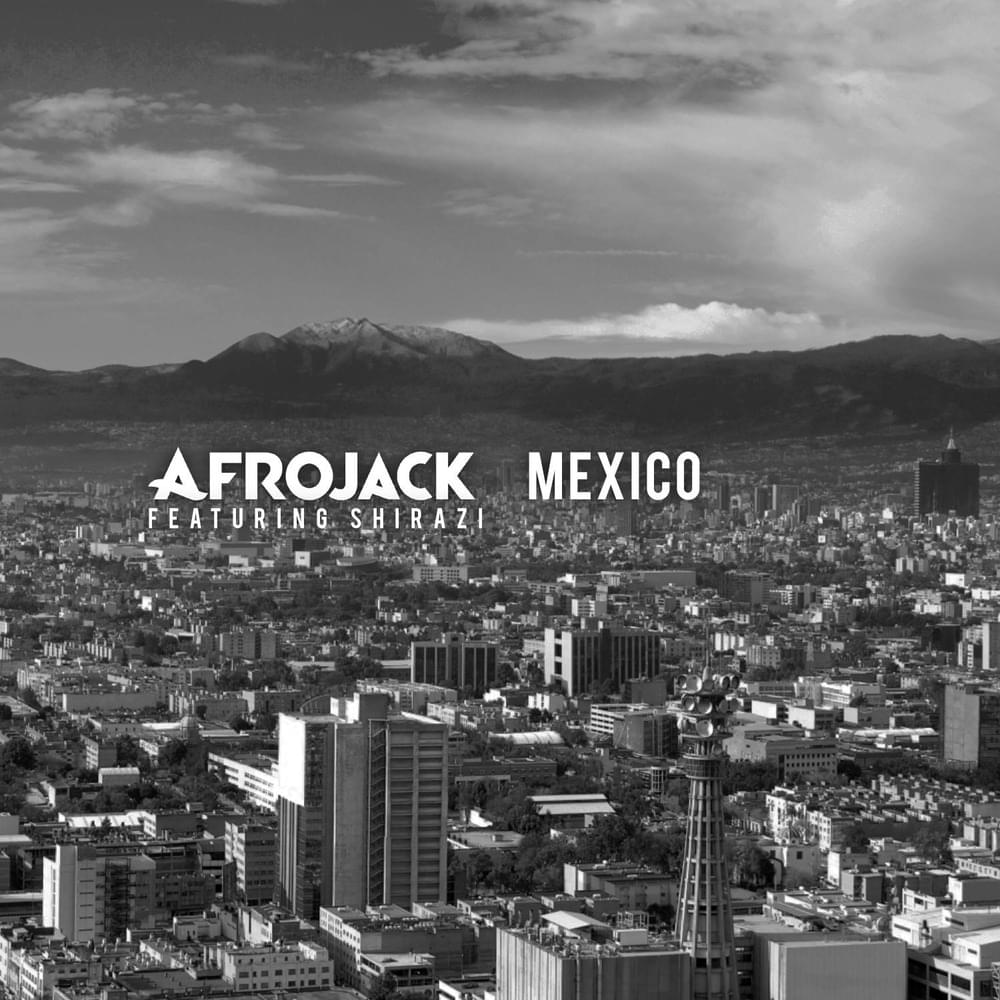 Album cover art for "Mexico" by AFROJACK & Shirazi