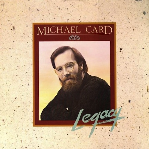 Love Crucified Arose by Michael Card